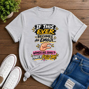 If This Ever Become Emoji Short-Sleeve Unisex T-Shirt