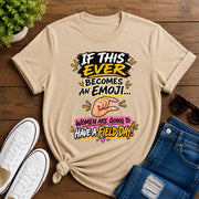 If This Ever Become Emoji Short-Sleeve Unisex T-Shirt