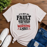 It's Not My Fault Short-Sleeve Unisex T-Shirt