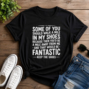 Some Of You Should Walk A Mile Short-Sleeve Unisex T-Shirt