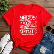 Some Of You Should Walk A Mile Short-Sleeve Unisex T-Shirt