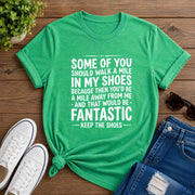 Some Of You Should Walk A Mile Short-Sleeve Unisex T-Shirt