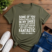 Some Of You Should Walk A Mile Short-Sleeve Unisex T-Shirt