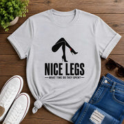 Nice Legs! What Time Do They Open? Short-Sleeve Unisex T-Shirt