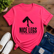 Nice Legs! What Time Do They Open? Short-Sleeve Unisex T-Shirt